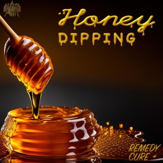 Honey Dipping lyrics | Boomplay Music