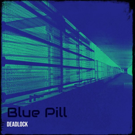 Blue Pill | Boomplay Music