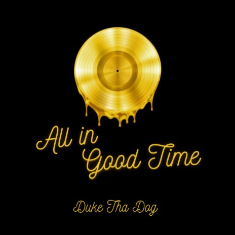 All in Good Time | Boomplay Music
