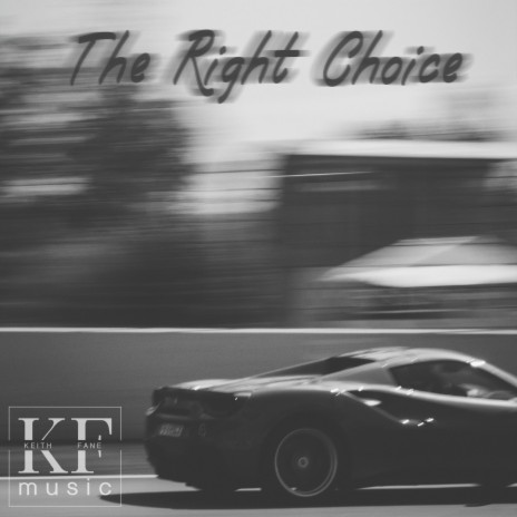 The Right Choice | Boomplay Music