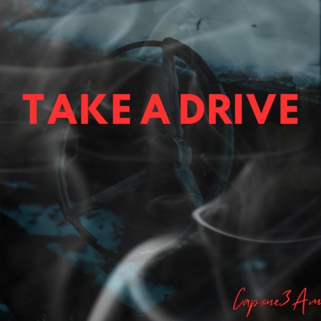 Take A Drive | Boomplay Music