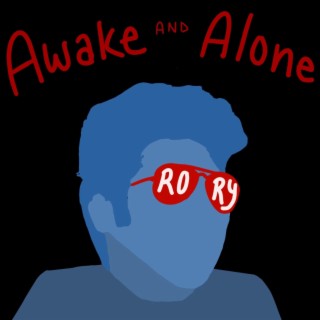 Awake And Alone