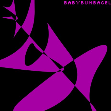 babybumbacel | Boomplay Music