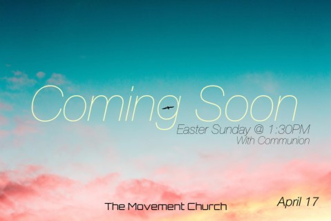 Jesus Is Coming Soon! Easter 2022