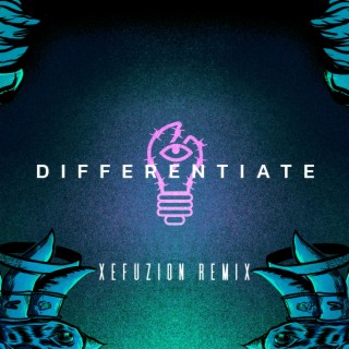 Differentiate (Remix)