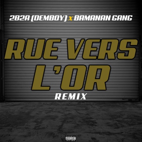 Rue vers l'or remix | Boomplay Music