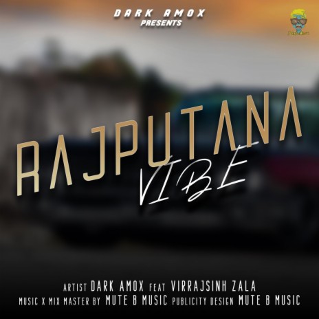 Rajputana Vibe ft. Virrajsinh jhala & Mute B Music | Boomplay Music