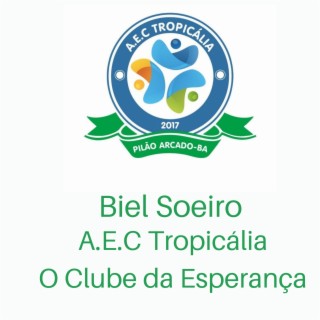 A.E.C Tropicália O Clube da Esperança