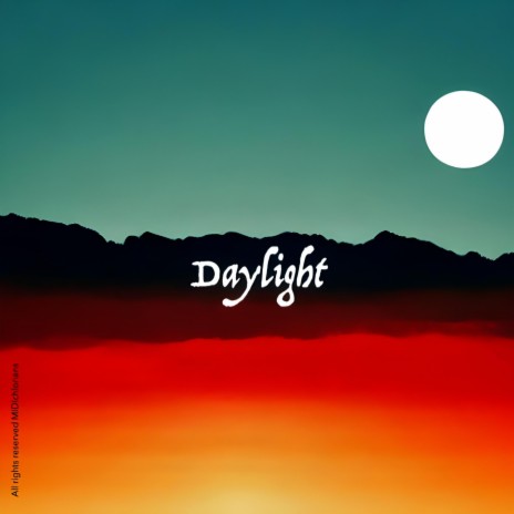 Daylight | Boomplay Music