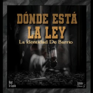 Dónde Está La ley lyrics | Boomplay Music