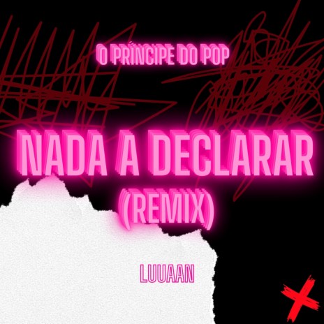 Nada a Declarar (RMX) | Boomplay Music