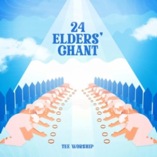 24 Elders' Chant