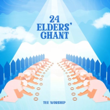 24 Elders' Chant | Boomplay Music