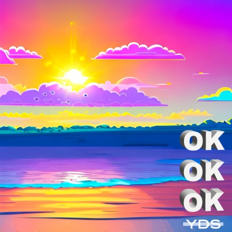 OK OK OK | Boomplay Music