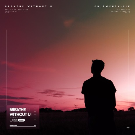 Breathe Without U ft. Macrame music & Alliance of Explorers | Boomplay Music