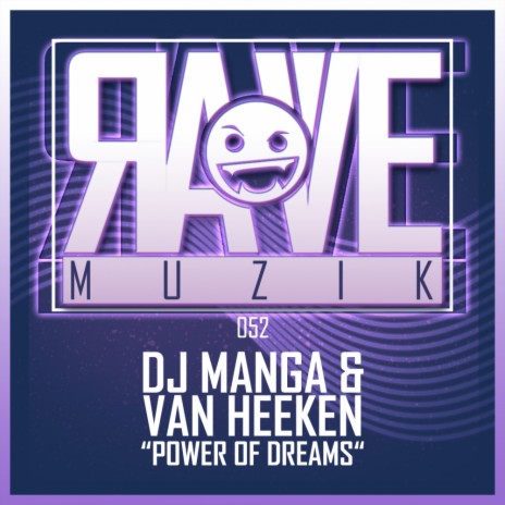 Power of Dreams (Extended Mix) ft. Van Heeken