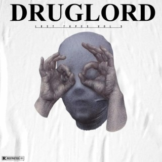 DRUGLORD LOST TAPES VOL 5