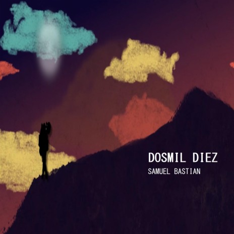 Dosmil Diez | Boomplay Music