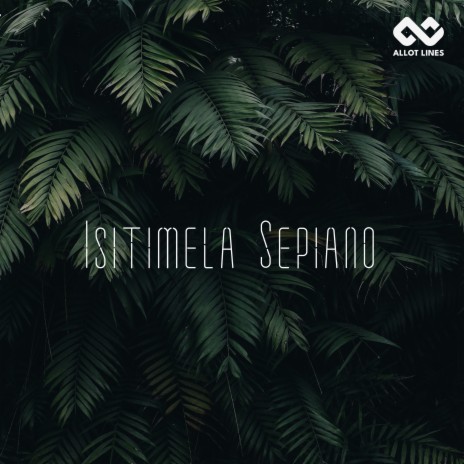 Isitimela Sepiano | Boomplay Music