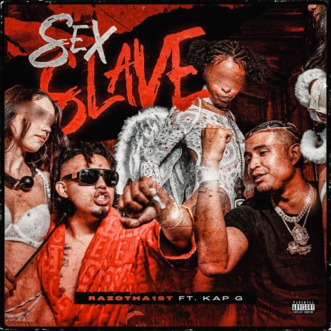 Sex Slave ft. Kap G