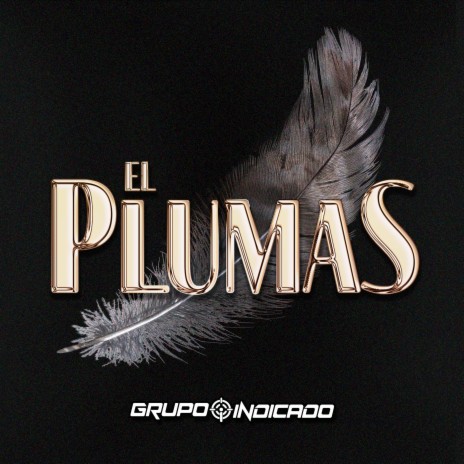 EL PLUMAS | Boomplay Music