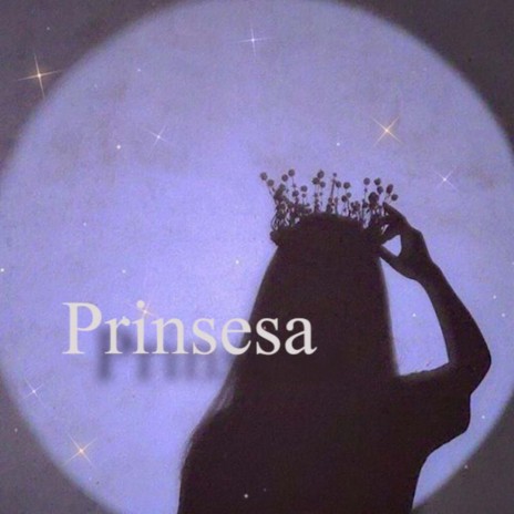 Prinsesa | Boomplay Music