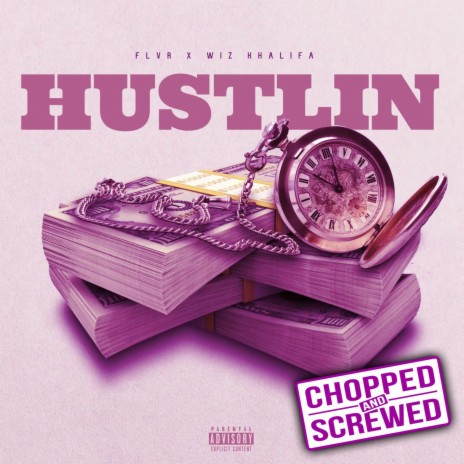 Hustlin (feat. Wiz Khalifa) (Chopped & Screwed) | Boomplay Music