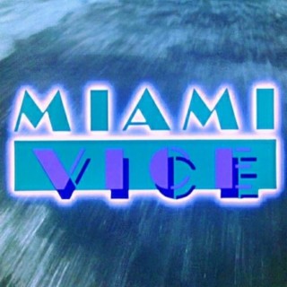 MIAMI VICE