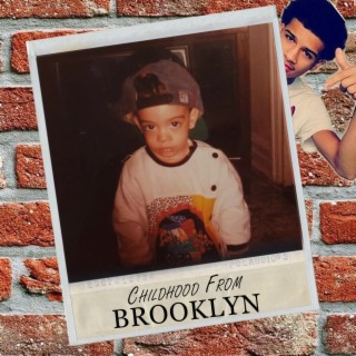 Childhood From Brooklyn