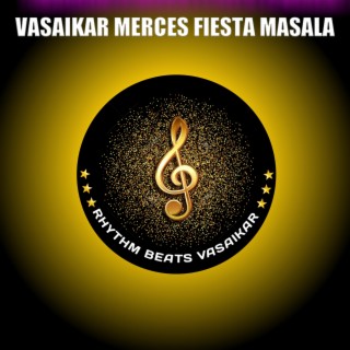 Vasaikar Merces Fiesta Masala