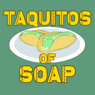Taquitos of soap