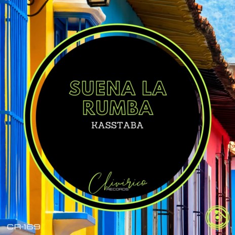 Suena La Rumba | Boomplay Music