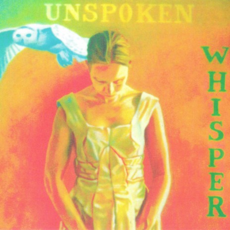 Unspoken Whisper | Boomplay Music