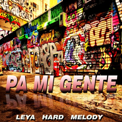 Pa Mi Gente | Boomplay Music