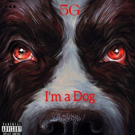 I'm a Dog | Boomplay Music