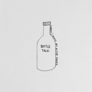 Bottle Talk