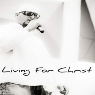 Living For Christ