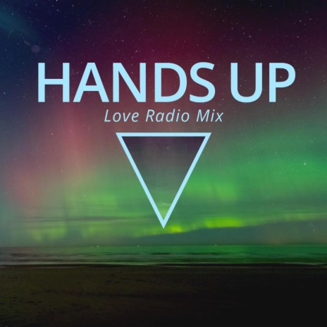Hands Up - (Short Version Love Radio Mix) ft. A dog called Jenny Lee | Boomplay Music