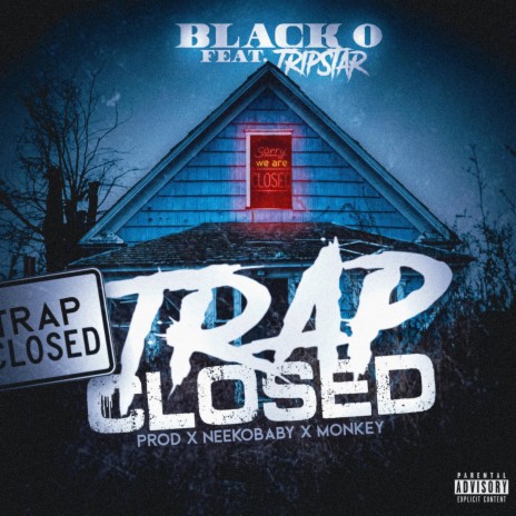 Trap Closed ft. Tripstar | Boomplay Music