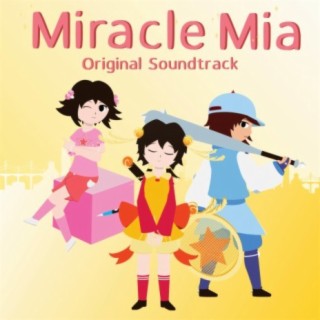 Miracle Mia (Original Soundtrack)