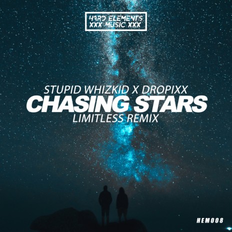 Chasing Stars (Limitless Extended Remix) ft. DROPiXX | Boomplay Music