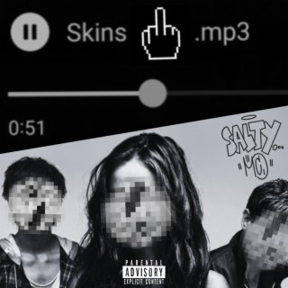 Skins lyrics | Boomplay Music