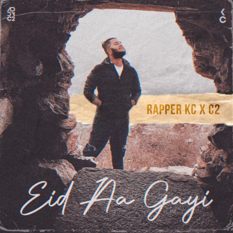 Eid Aa Gayi ft. Rapper KC | Boomplay Music