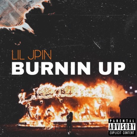 Burnin Up | Boomplay Music