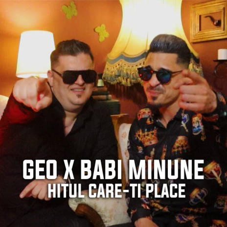 Hitul care-ti place ft. Babi Minune | Boomplay Music
