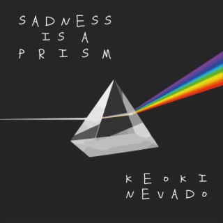 Sadness is a prism