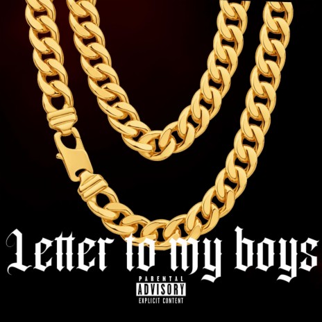 Letter to my boys | Boomplay Music