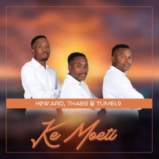 Howard, Thabo & Tumelo