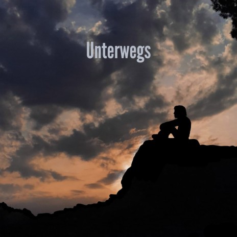 Unterwegs | Boomplay Music