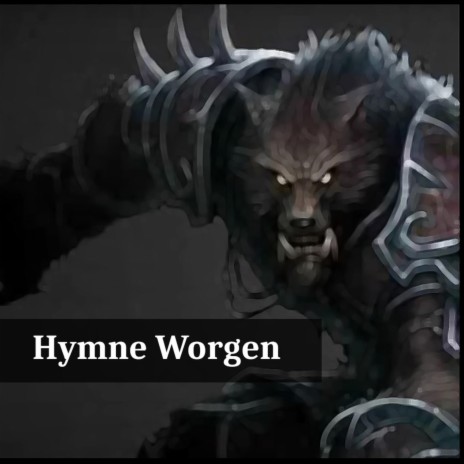 Hymne Worgen | Boomplay Music